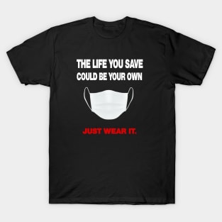 Just Wear it, covid mask T-Shirt